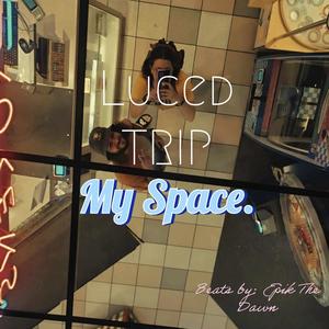 Intro To My Space (Explicit)