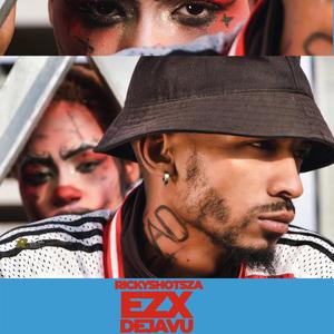 Dejavu (feat. EZX) (Explicit)