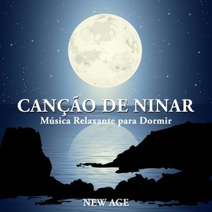 Canção de Ninar: Musica Relaxante para Dormir