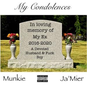 My Condolences(feat. Jamier) (Explicit)