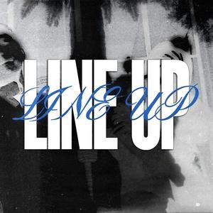 Line UP (feat. white66) (Explicit)