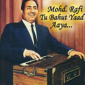 Mohd. Rafi Tu Bahut Yaad Aaya...