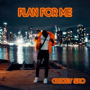 Plan For Me (Explicit)