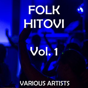 Folk Hitovi, Vol. 1