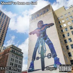 Should've been on God (Radio Edit)