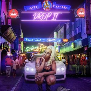 Drop It (Stripper Anthem) [Explicit]