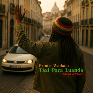 Táxi Para Luanda (Ragga Version)
