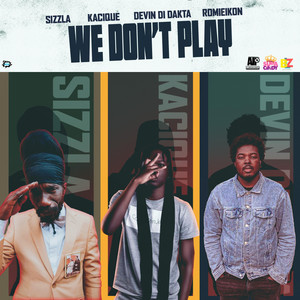 We Don't Play (Explicit)