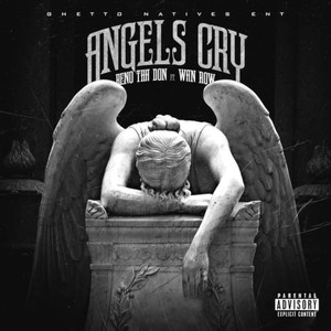 Angels Cry (Explicit)