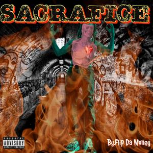 Sacrafice (Explicit)