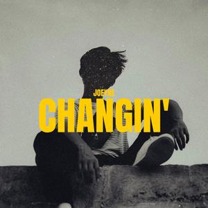 Changin' (Explicit)