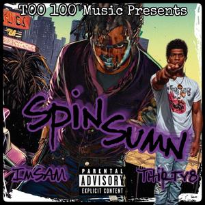 Spinsumn (feat. It’s thirty8) [Explicit]