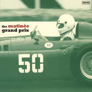 The Matinée Grand Prix