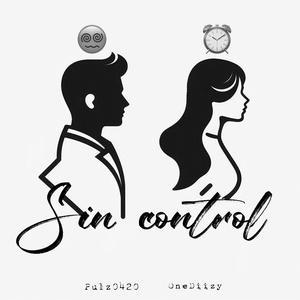 Sin Control (feat. OneDiizy)
