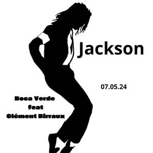 Jackson (feat. Clément Birraux) [Explicit]