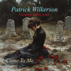 Come To Me (feat. Bobby Loux)