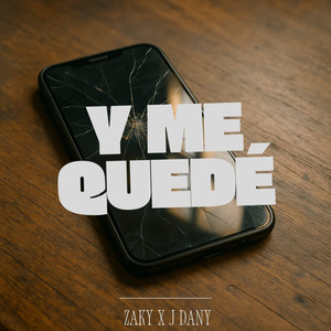 Y ME QUEDÉ