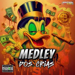 Medley dos Crias (Brota no Meu Setor) [Explicit]