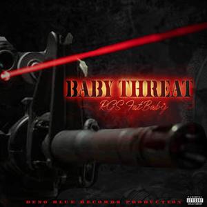 BABY THREAT (Explicit)