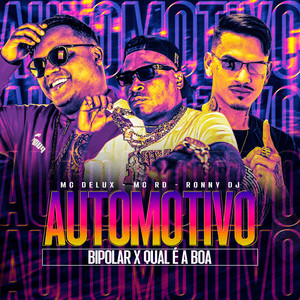 Automotivo, Bipolar X Qual É a Boa (Explicit)