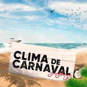 Clima de Carnaval (Explicit)