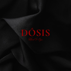 Dósis (Explicit)