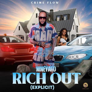 Rich Out (Explicit)