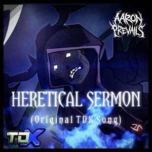 Heretical Sermon