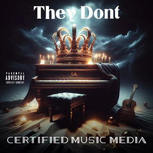 They Dont (Explicit)