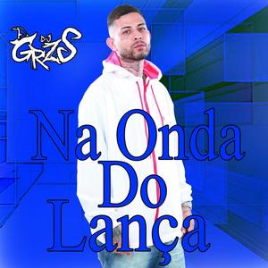 Na Onda Do Lança Perfume (Explicit)