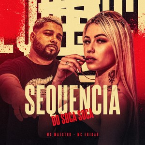 SEQUÊNCIA DO SOCA SOCA (Explicit)