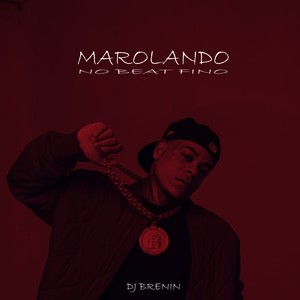 Marolando No Beat Fino (Explicit)