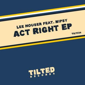 Act Right - EP (feat. Nipsy)