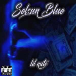 Selsun Blue (Explicit)