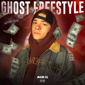 Ghost Freestyle (Explicit)