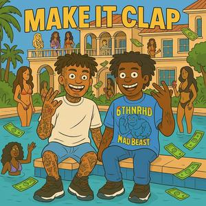 Make it clap (feat. OMB MEGA) (Explicit)