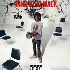 Mind Of Li Walk (Explicit)