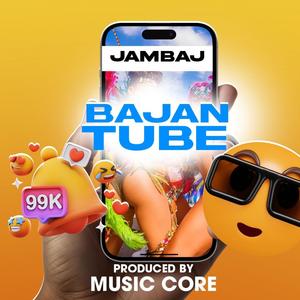 Bajantube (feat. Jambaj)