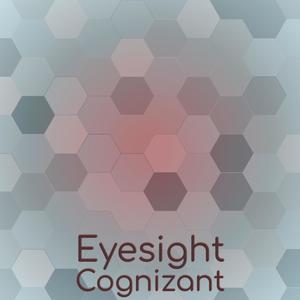 Eyesight Cognizant