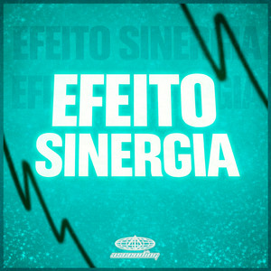 Efeito Sinergia (Explicit)