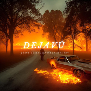 DEJA VÚ (Explicit)