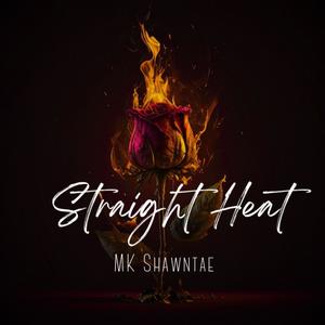 Straight Heat (Explicit)