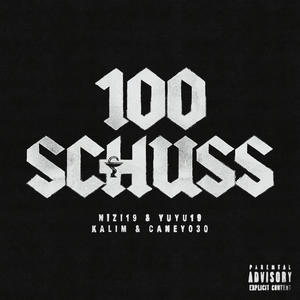100 Schuss (Explicit)