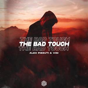 The Bad Touch (Explicit)