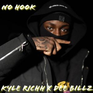 No Hook (feat. Kyle Richhh, Jenn Carter, Dee Billz & Justin4L) [Explicit]