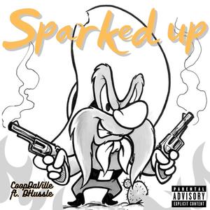 Sparked Up (feat. Dhussle) [Explicit]