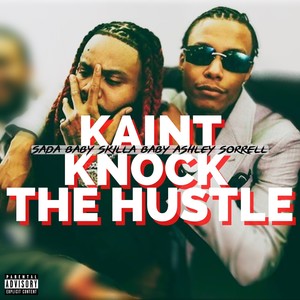 Kain't Knock The Hustle (Explicit)