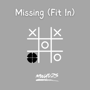 Missing (Fit In)