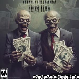 Brick Flow (feat. MT dame) (Explicit)