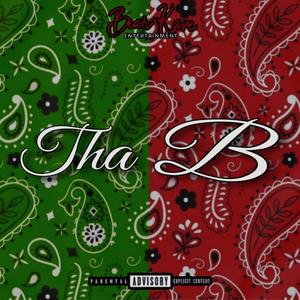 Tha B (Explicit)